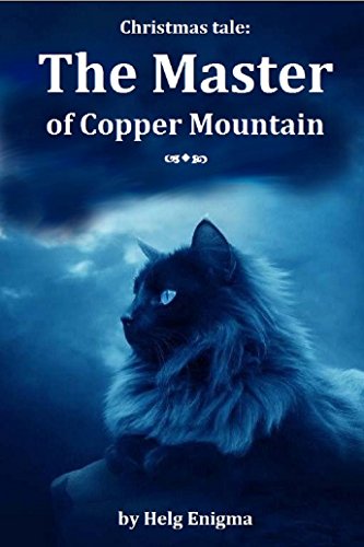 Christmas Tale: The Master of Copper Mountain (English Edition)