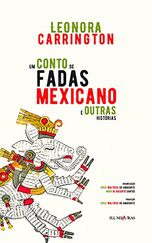 Um conto de fadas mexicano e outras histórias (Portuguese Edition)