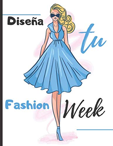 Diseña tu fashion week: 250 Figuras plantilla de maniquíes para dibujar ropa para diseñadores de moda y estilistas I 130 páginas - 8,5 * 11 en I