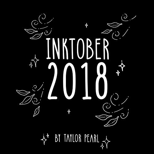 Inktober 2018: Taylor Pearl (English Edition)