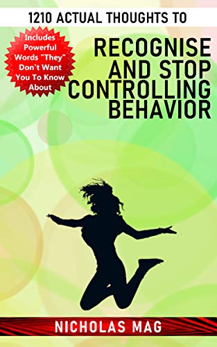 1210 Actual Thoughts to Recognise and Stop Controlling Behavior (English Edition)