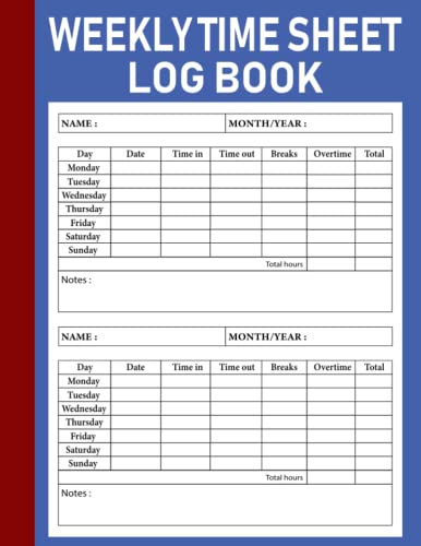weekly Time Sheet log book royal blue color cover: Timesheet Log Book To Record Time royal blue color cover | Employee Time Log | Work Hours Log | ... Record Book | In And Out Sheet | LARGE PRINT