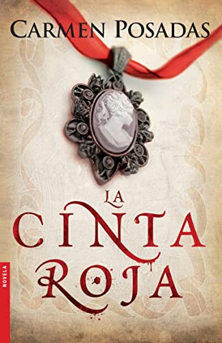 La cinta roja (ESPASA NARRATIVA)