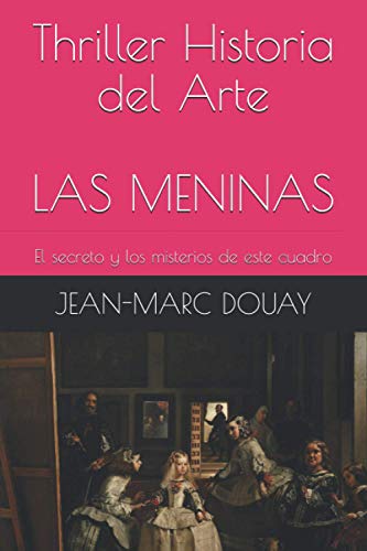 LAS MENINAS: El secreto y los misterios de este cuadro