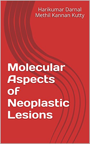 Molecular Aspects of Neoplastic Lesions (English Edition)