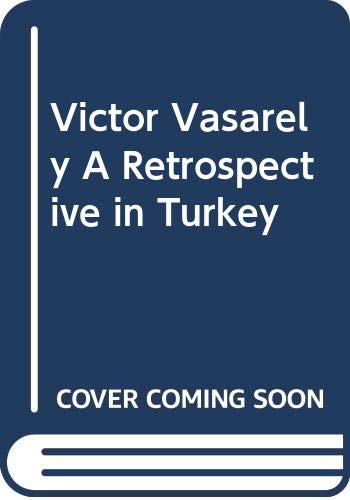 Victor Vasarely A Retrospective in Turkey