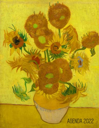 Los Girasoles Planificador Annual 2022: Vincent Van Gogh | Pintor Holandés | Agenda Semanal | Ideal Para la Escuela, el Estudio y la Oficina | Post Impresionismo | Enero a Diciembre 2022