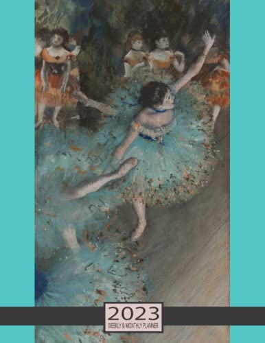 2023 Weekly and Monthly Planner Notebook (Swaying Dancer: French Artist Edgar Degas): 8.5 x 11 inches - 100 pages - Extra Note Pages