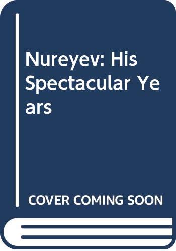 Nureyev: His Spectacular Years