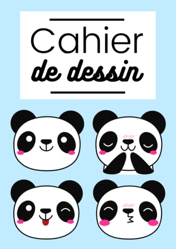 Cahier de Dessin Enfant A4: Carnet de Dessin pour Enfant A4 motif Panda Kawaii | 100 pages | Cadeau pour Anniversaire Noël Enfant