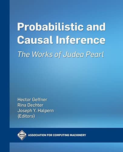 Probable and Causal Inference: The Works of Judea Pearl (English Edition)