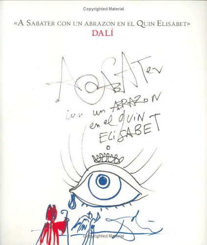 Dalì. A Sabater con un abrazon en el quin Elisabet. Ediz. multilingue (L' arte moderna e contemporanea)