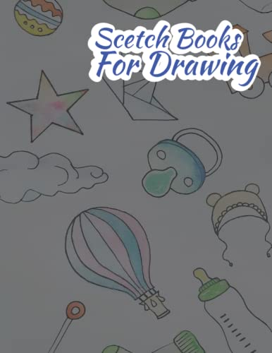 Scetch Books for Drawing: A Simple Step-by-Step Guide to Drawing Cute and Silly Things |drawing books for artists| beautiful drawing book | ed emberly's drawing books