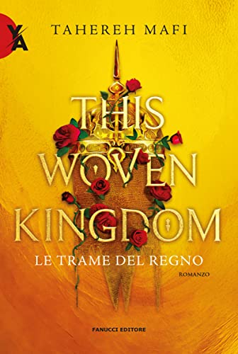 This Woven Kingdom. Le trame del regno (Fanucci Editore) (Italian Edition)