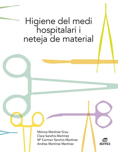 Higiene del medi hospitalari i neteja del material (Ciclos Formativos)