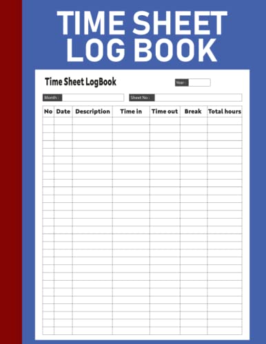 Time Sheet log book royal blue color cover: Timesheet Log Book To Record Time royal blue color cover | Employee Time Log | Work Hours Log | Work Time Record Book | In And Out Sheet | LARGE PRINT