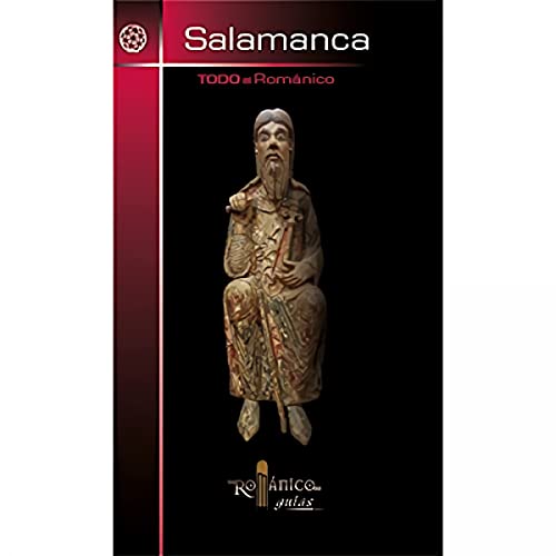 Todo el Románico de Salamanca: 12 (Románico guías)