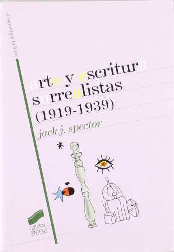 Arte y escritura surrealistas (1919-1939): 16 (El espíritu y la letra)