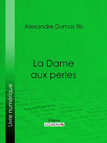 La Dame aux perles (French Edition)