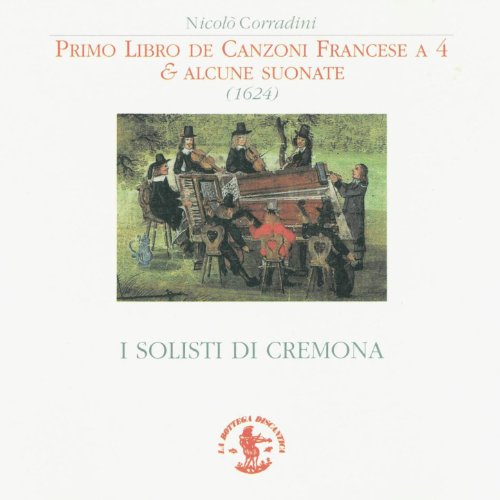 Corradini: Primo libro di canzoni Francesi a 4 mani - Alcune sonate (1624)
