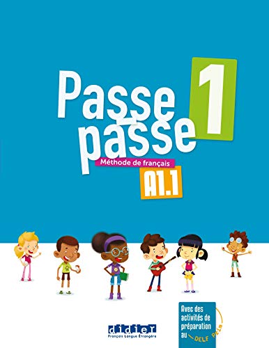 Passe - Passe 1 - Livre: Méthode de français - 9782278087204