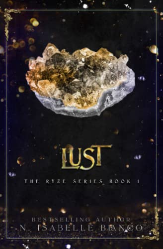 Lust: A Dark Rejected Mate Paranormal Romance: 1 (Ryze)