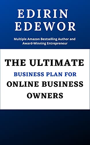 The Ultimate Business Plan for Online Business Owners (English Edition)