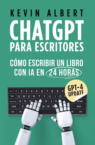 ChatGPT para escritores: Cómo escribir un libro con ChatGPT en 24 horas