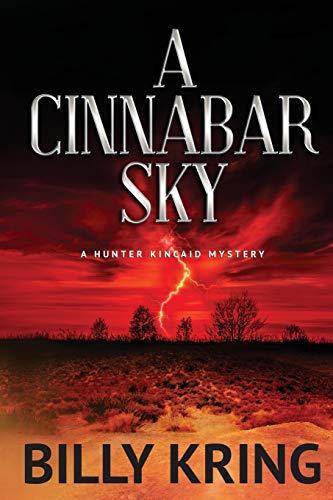 A Cinnabar Sky: A Hunter Kincaid Mystery: 7 (Hunter Kincaid Series)