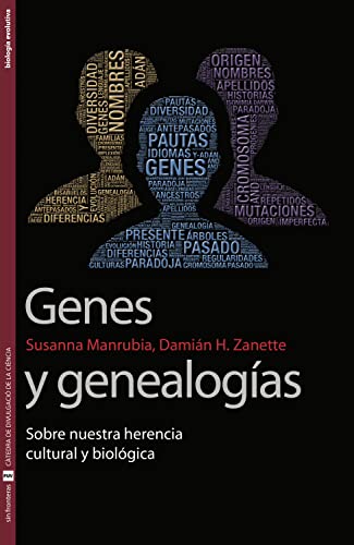 Genes y genealogías: Sobre nuestra herencia cultural y biológica (Sin Fronteras nº 24)