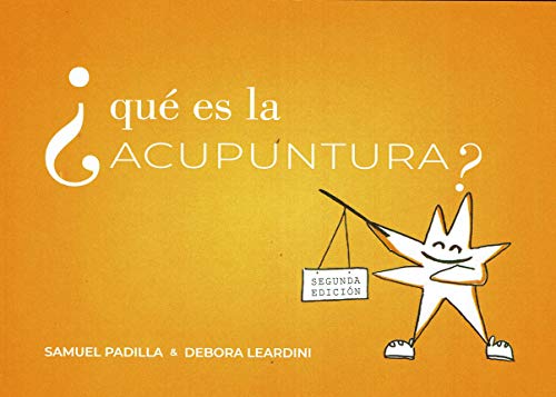 ¿Qué Es La Acupuntura? (2ªed Corregida y ampliada): 12 (TIAN)