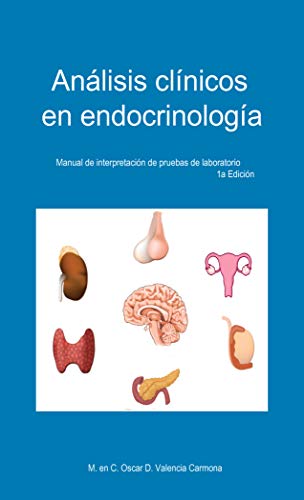 Análisis Clínicos en Endocrinología: Manual de interpretación de pruebas de laboratorio