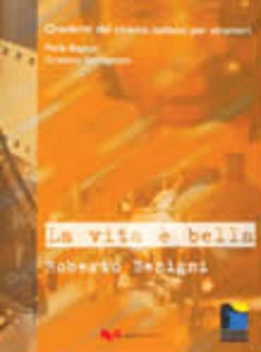 VITA E BELLA (A CURA DI P. BEGOTTI), LA: La vita e bella (MATERIAL DE APOYO-CULTURA GENERAL)