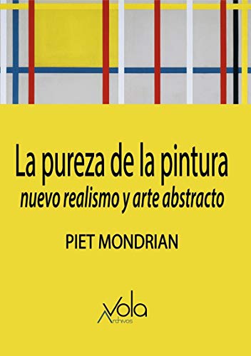 La pureza de la pintura: nuevo realismo y arte abstracto (VOLA)