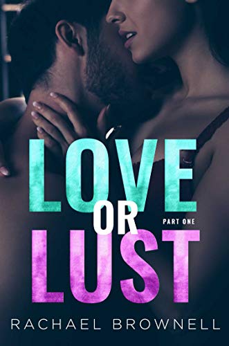 Love or Lust (English Edition)