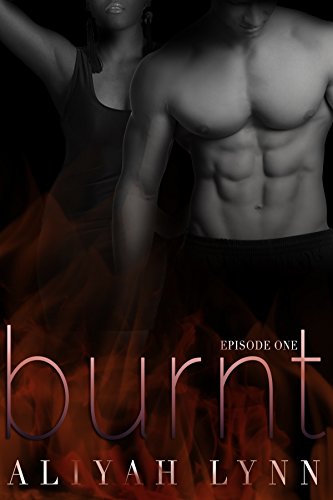 Burnt (BWWM Paranormal Romance Novella): Episode One (English Edition)