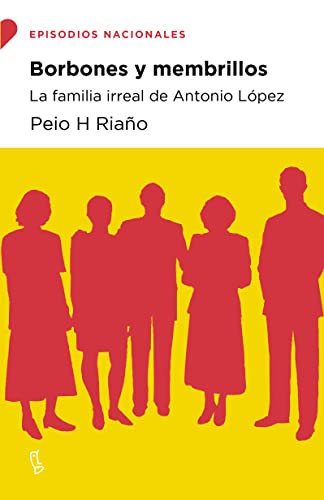 Borbones y membrillos: La familia irreal de Antonio López