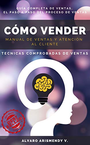 CÓMO VENDER, Manual de Ventas y Atención al Cliente