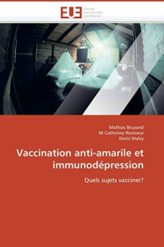 Vaccination anti-amarile et immunodépression (OMN.UNIV.EUROP.)