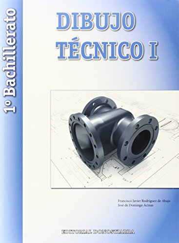 Dibujo Técnico I - 1º Bachillerato - 9788470634949 (SIN COLECCION)