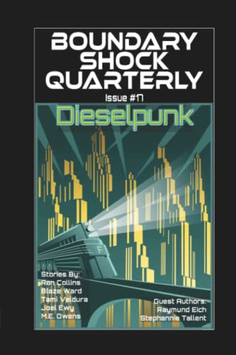 Dieselpunk (Boundary Shock Quarterly)