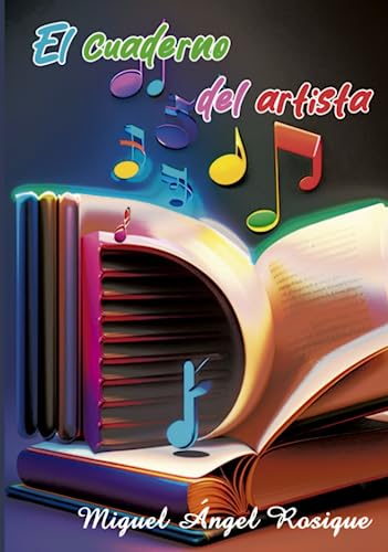 El cuaderno del Artista: Para músicos y escritores