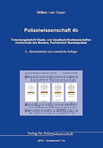 Polizeiwissenschaft 4b: Band 4b: Forschungsbericht Staats- und Gesellschaftswissenschaften: 7.4b