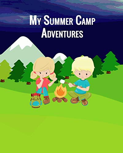 My Summer Camp Adventures: Activity Diary for Summer Vacation
