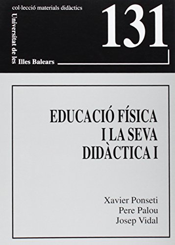 Educació física i la seva didàctica I: 131 (Materials Didàctics)