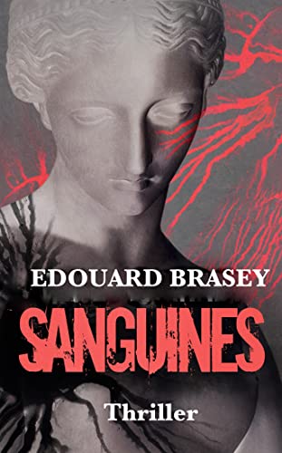 SANGUINES (French Edition)