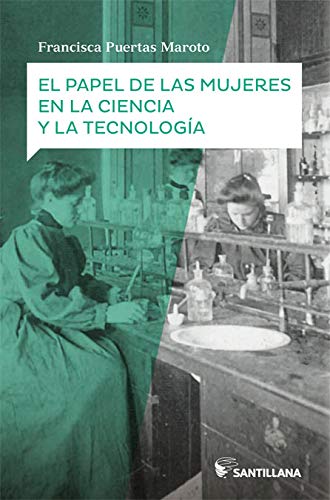 El papel de las mujeres en la ciencia nueva edición (MUJERES PROTAGONISTAS)