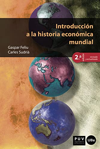 Introducción a la historia económica mundial (2ª ed.) (Educación materials nº 102)