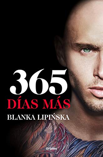 365 días más («Trilogía 365 días» 3): El desenlace de la novela erótica 365 días, en la que se inspiró la exitosa película emitida por Netflix (Ficción)