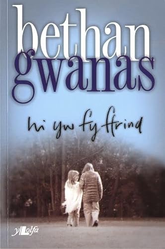 Hi yw fy Ffrind (Welsh Edition)